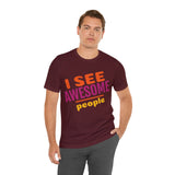 Unisex Jersey Short Sleeve Tee, "Awesome People"