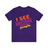 Unisex Jersey Short Sleeve Tee, "Awesome People"