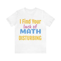 Unisex Jersey Short Sleeve Tee, "Math"