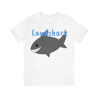 Unisex Jersey Short Sleeve Tee, "Landshark"