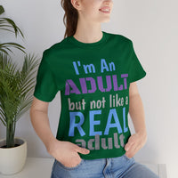 Unisex "Real Adult" Jersey Short Sleeve Tee