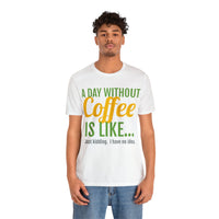 Unisex Jersey Short Sleeve Tee, "Coffee"