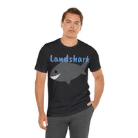 Unisex Jersey Short Sleeve Tee, "Landshark"