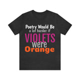 Unisex Jersey Short Sleeve Tee, "Poetry"