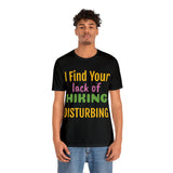 Unisex Jersey Short Sleeve Tee, "Disturbing"