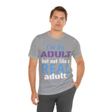 Unisex "Real Adult" Jersey Short Sleeve Tee