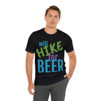 Unisex Jersey Short Sleeve Tee, "Hike for Beer"