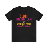 Unisex Jersey Short Sleeve Tee, "Sloth Hiking Team"