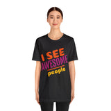 Unisex Jersey Short Sleeve Tee, "Awesome People"