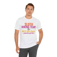 Unisex Jersey Short Sleeve Tee, "Sloth Hiking Team"