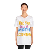 Unisex Jersey Short Sleeve Tee, "Math"