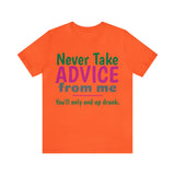 Unisex Jersey Short Sleeve Tee, "Advice"