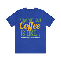 Unisex Jersey Short Sleeve Tee, "Coffee"