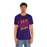 Unisex Jersey Short Sleeve Tee, "Awesome People"