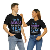 Unisex "Real Adult" Jersey Short Sleeve Tee