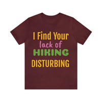 Unisex Jersey Short Sleeve Tee, "Disturbing"