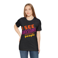 Unisex Jersey Short Sleeve Tee, "Awesome People"