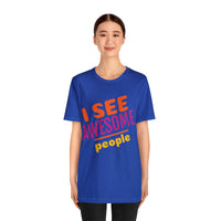 Unisex Jersey Short Sleeve Tee, "Awesome People"