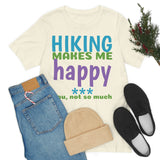 Unisex Jersey Short Sleeve Tee, "Happy"