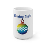 Large "Holiday Style!" Ceramic Mug, 15oz