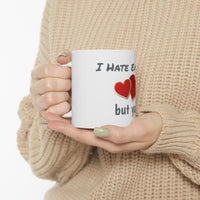 Ceramic "Everyone but you!" Mug, 11oz