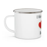 "Everyone but you!" Enamel Camping Mug Valentine