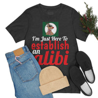 Unisex Jersey Short Sleeve Holiday Tee, "Alibi"