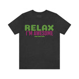 Unisex Jersey Short Sleeve Tee, "I'm Awesome"