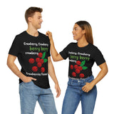 Unisex Jersey Short Sleeve Holiday Tee, "Cranberries Forever"