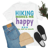 Unisex Jersey Short Sleeve Tee, "Happy"