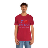 Unisex "Love My Dog" Jersey Short Sleeve Tee