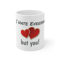 Ceramic "Everyone but you!" Mug, 11oz